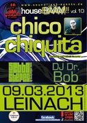 Plakat HouseBÄÄM!!! Leinach 09.03.2013 zusammen mit Chico Chiquita und Sebbo Stereo